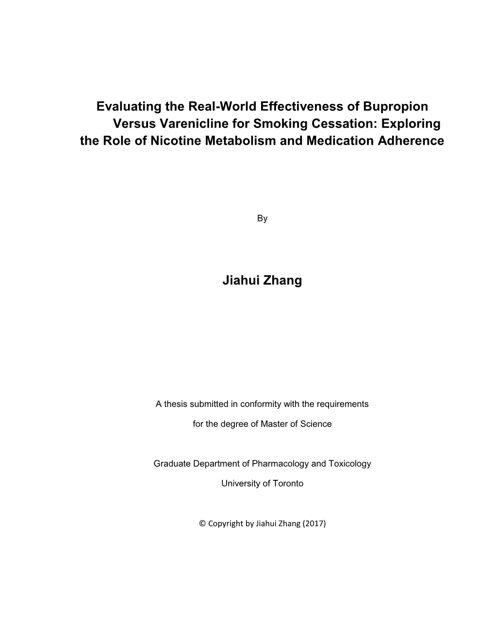 Evaluating the Real-World Effectiveness of Bupropion Versus Varenicline for Smoking Cessation: Exploring the Role of Nicotine Metabolism and Medication Adherence