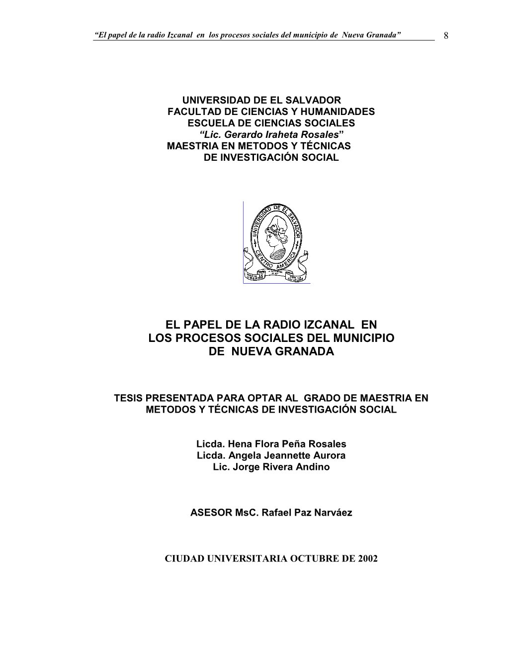 El Papel De La Radio Izcanal En Los Procesos Sociales Del Municipio De Nueva Granada” 8