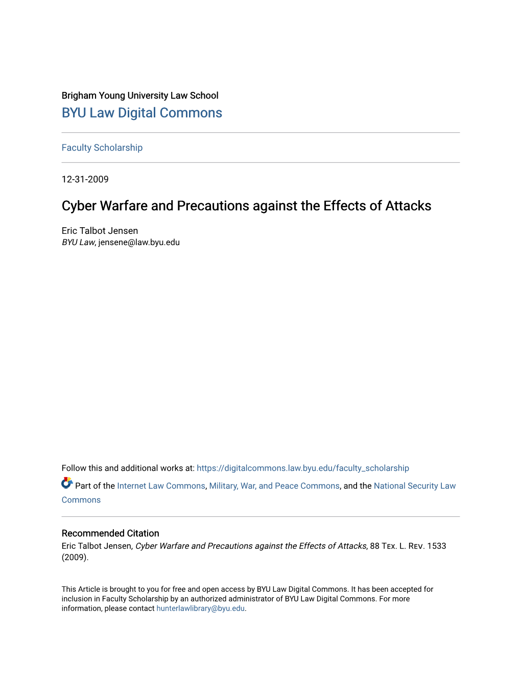 Cyber Warfare and Precautions Against the Effects of Attacks