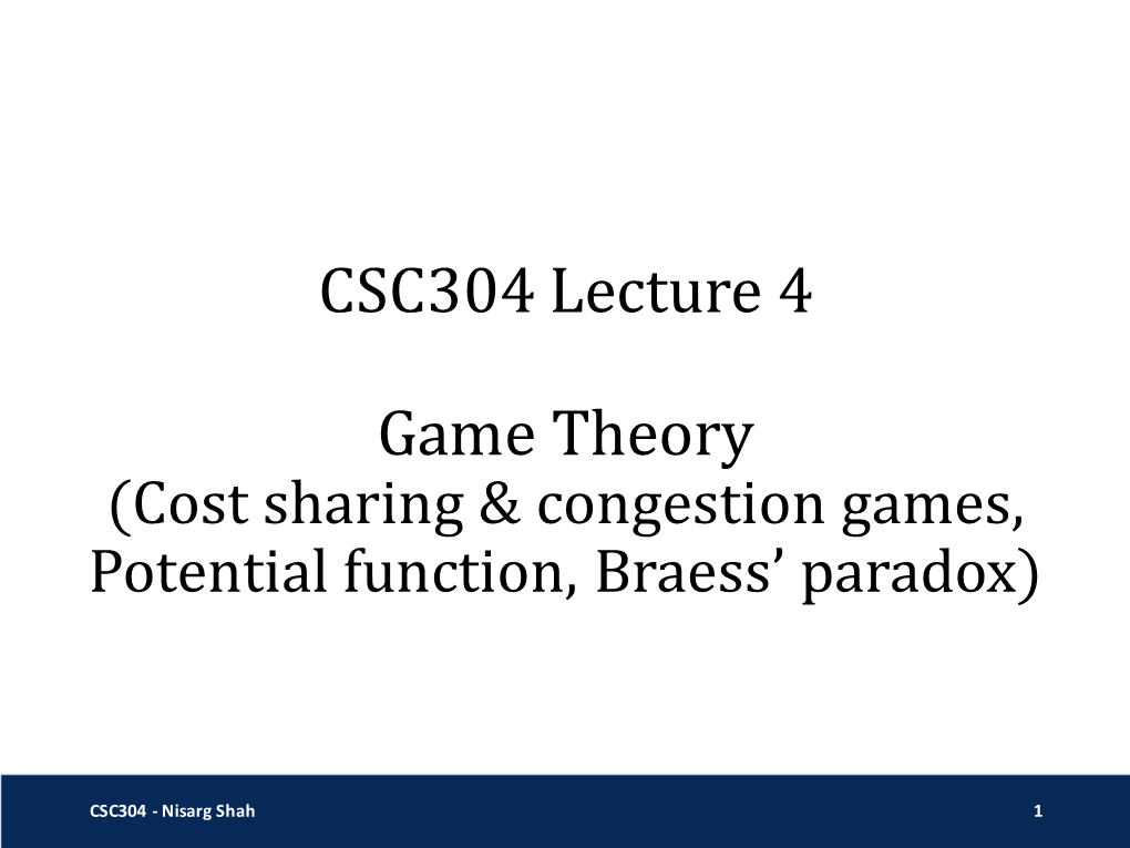 CSC304 Lecture 4 Game Theory