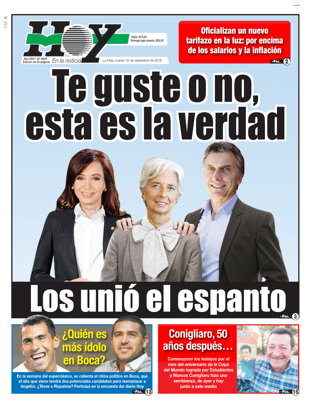 ¿Quién Es Más Ídolo En Boca? Laplata, Martes 18Deseptiembre De2018 Entrega Bajo Puerta: $20,00