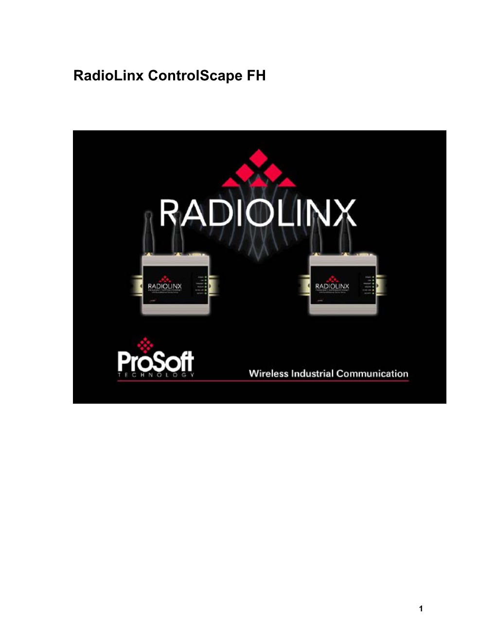 Radiolinx Radio Modems Provide a Wireless Replacement for Serial Or Ethernet Cables