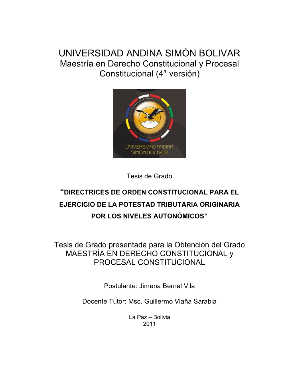 Directrices De Orden Constitucional Para El Ejercicio De La Potestad Tributaria Originaria Por Los Niveles Autonómicos”