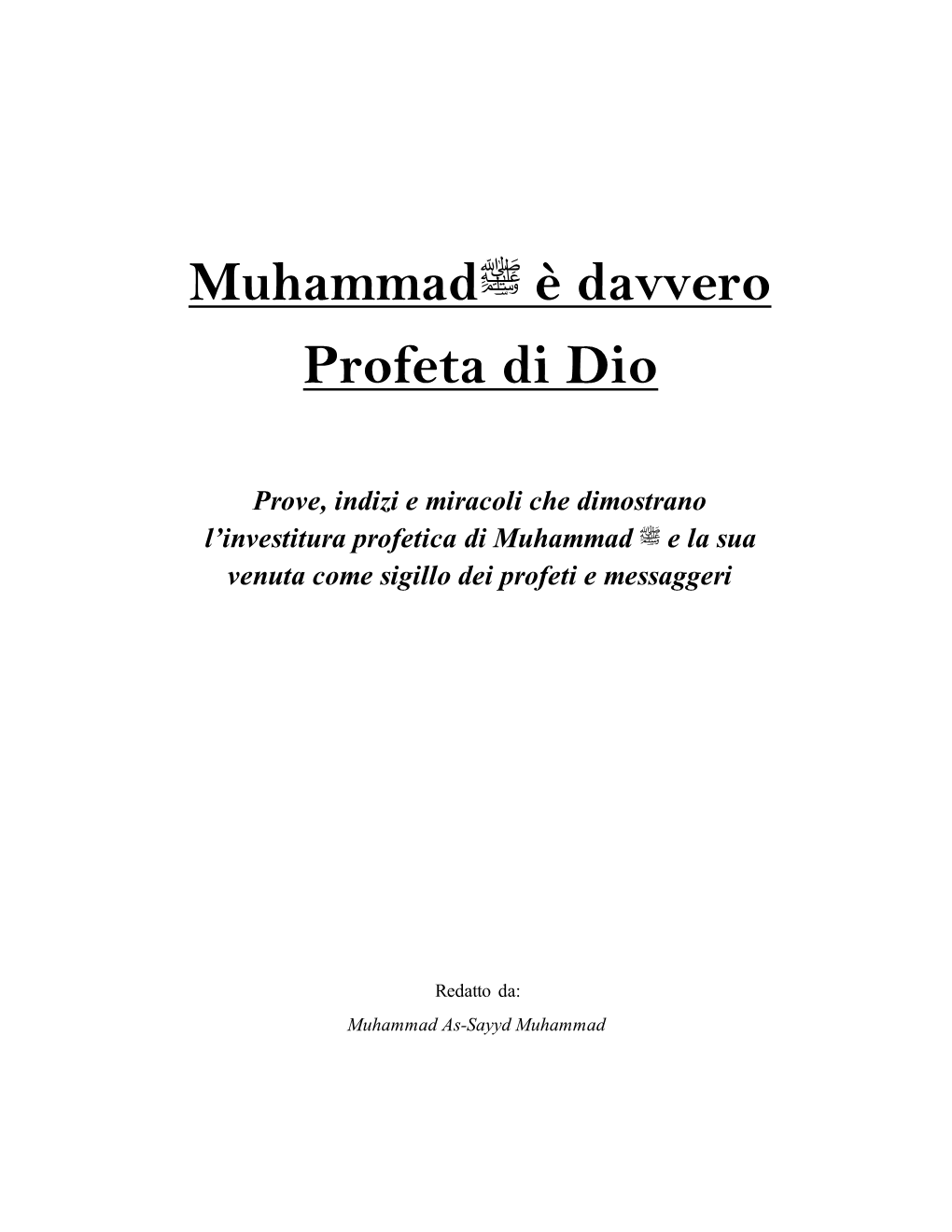 Muhammadﷺ È Davvero Profeta Di