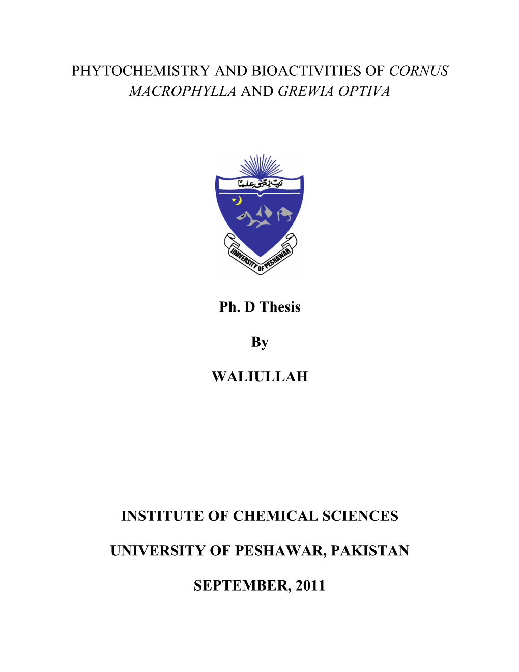 Phytochemistry and Bioactivities of Cornus Macrophylla and Grewia Optiva