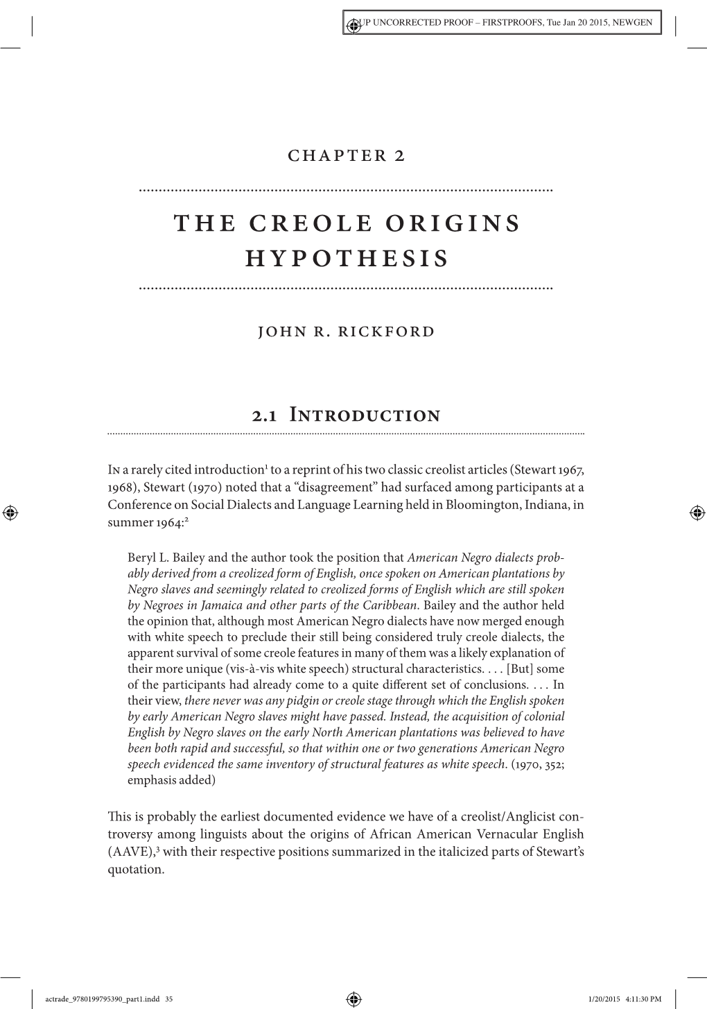 The Creole Origins Hypothesis