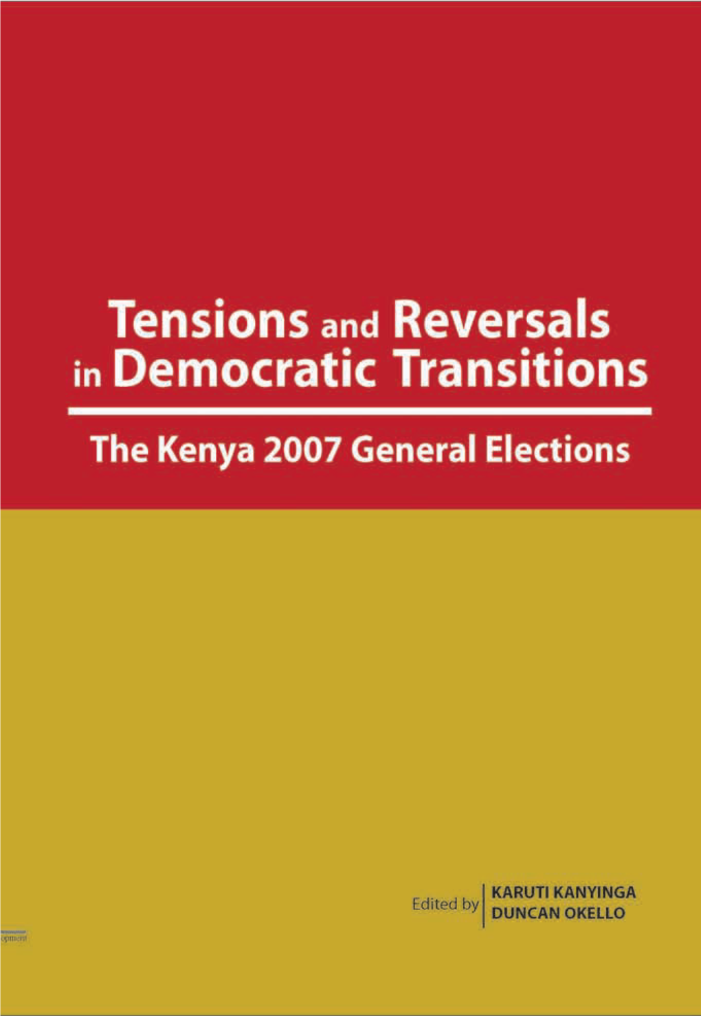 The Kenya 2007 General Elections