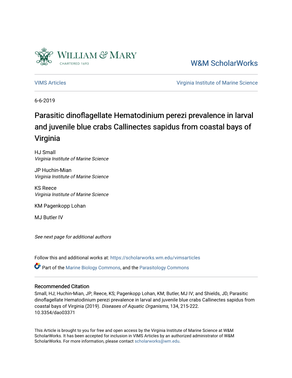 Parasitic Dinoflagellate Hematodinium Perezi Prevalence in Larval and Juvenile Blue Crabs Callinectes Sapidus from Coastal Bays of Virginia