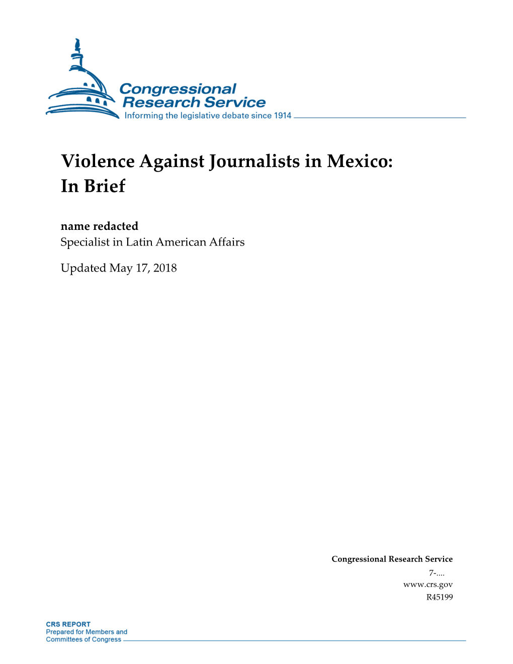 Violence Against Journalists in Mexico: in Brief Name Redacted Specialist in Latin American Affairs