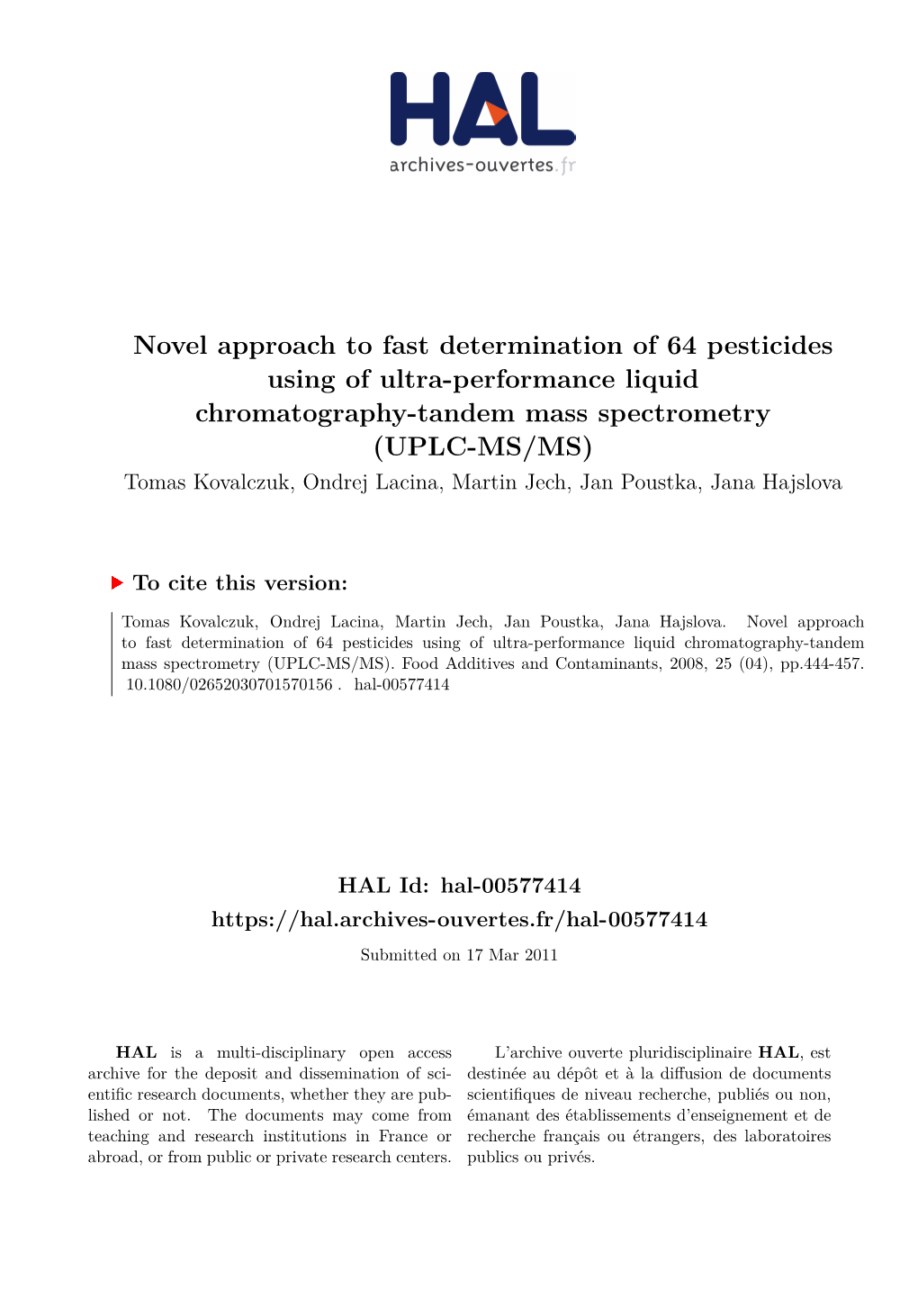 Novel Approach to Fast Determination of 64 Pesticides Using of Ultra-Performance Liquid Chromatography-Tandem Mass Spectrometry