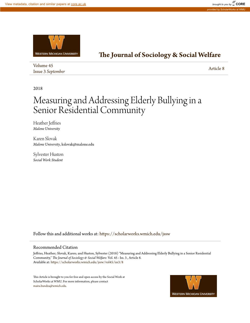 Measuring and Addressing Elderly Bullying in a Senior Residential Community Heather Jeffries Malone University