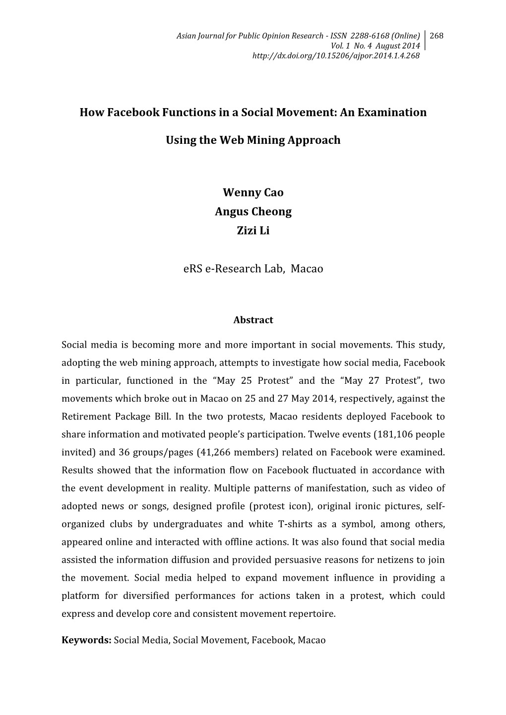 How Facebook Functions in a Social Movement: an Examination Using