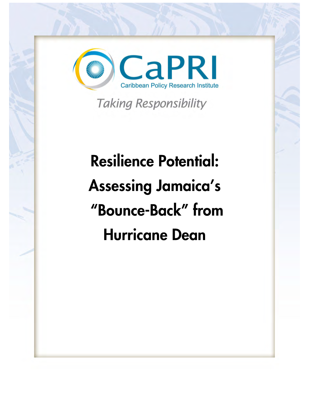 Resilience Potential: Assessing Jamaica's “Bounce-Back” from Hurricane Dean