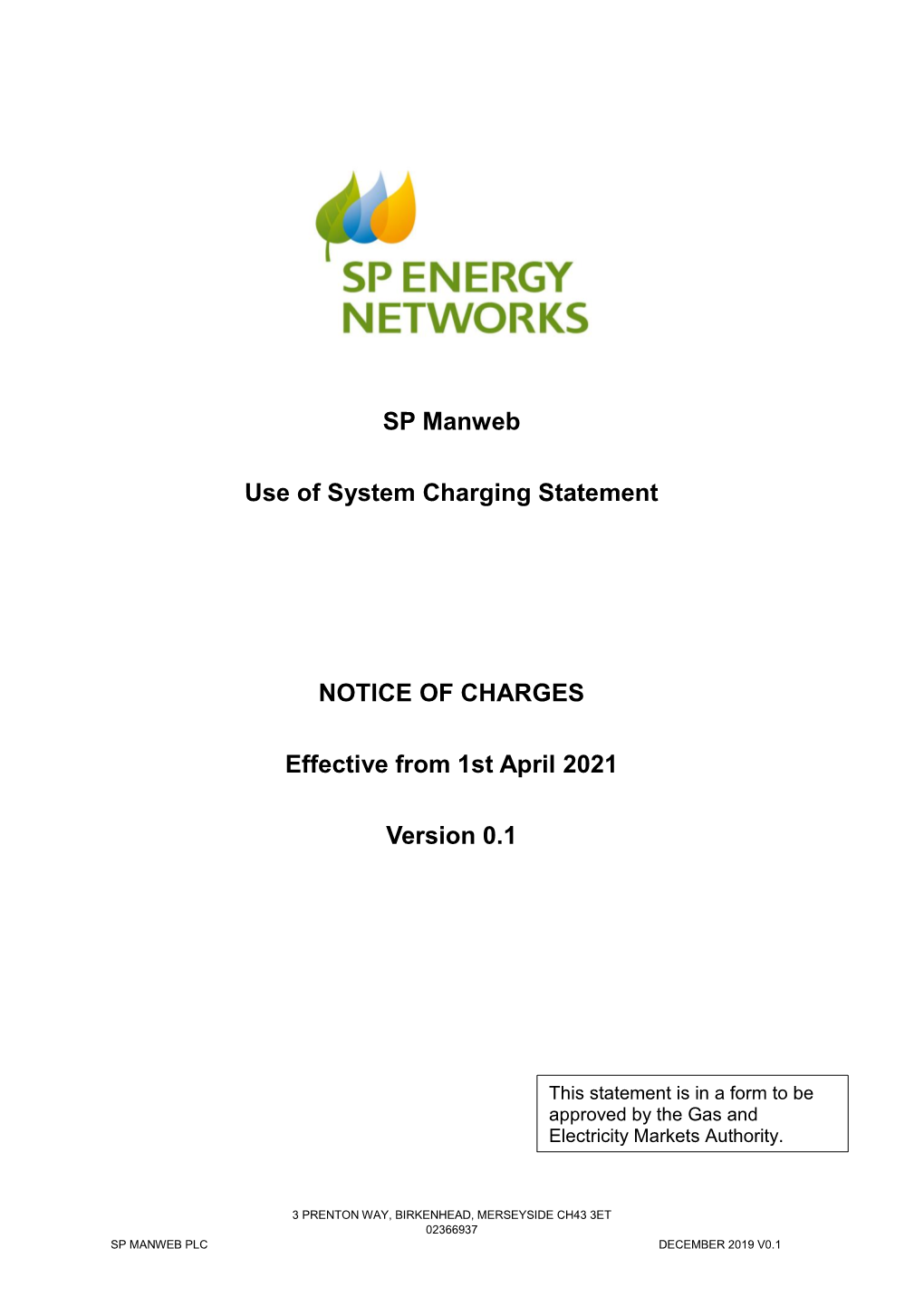 SP Manweb Use of System Charging Statement NOTICE of CHARGES