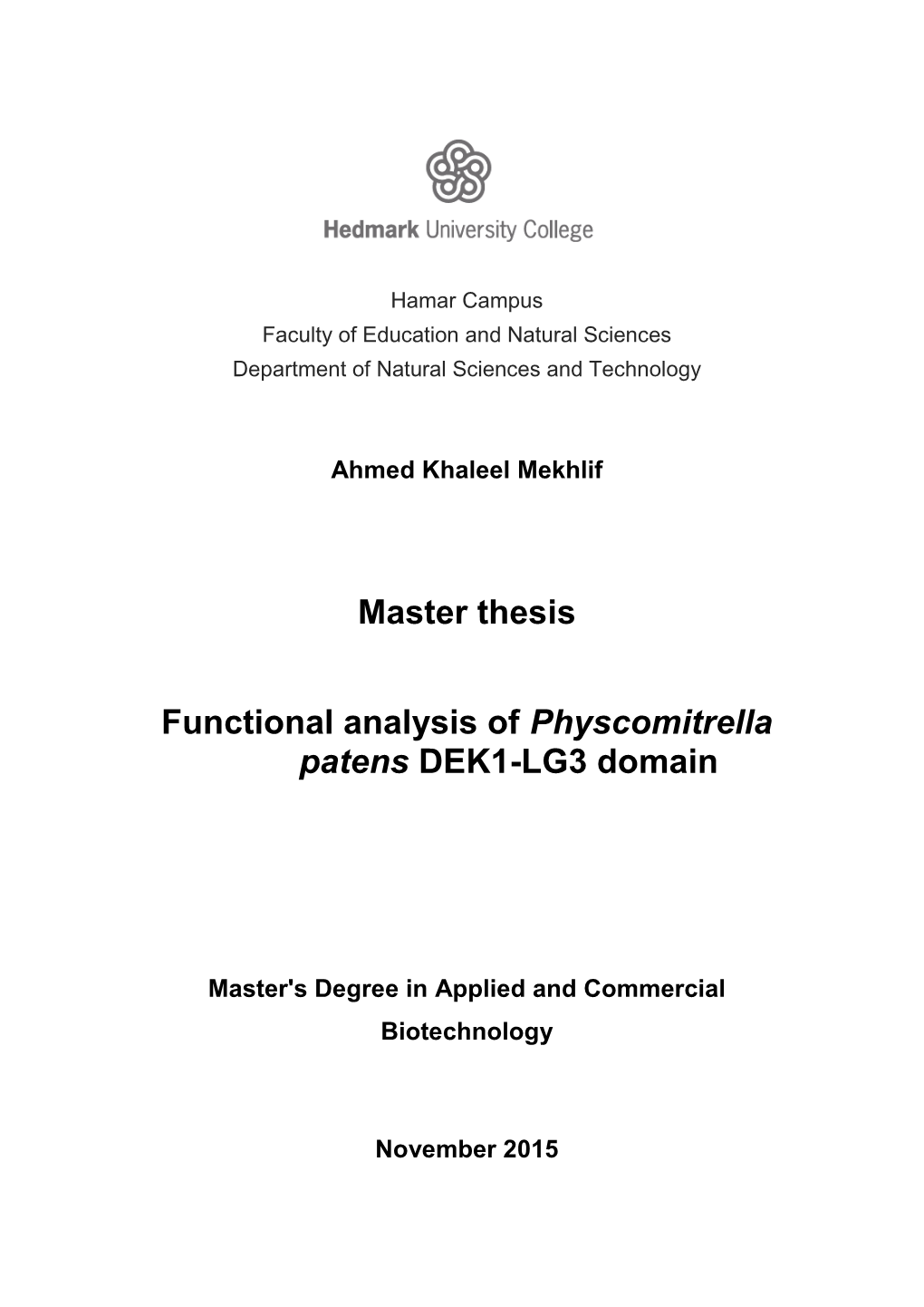 Master Thesis Functional Analysis of Physcomitrella Patens DEK1-LG3