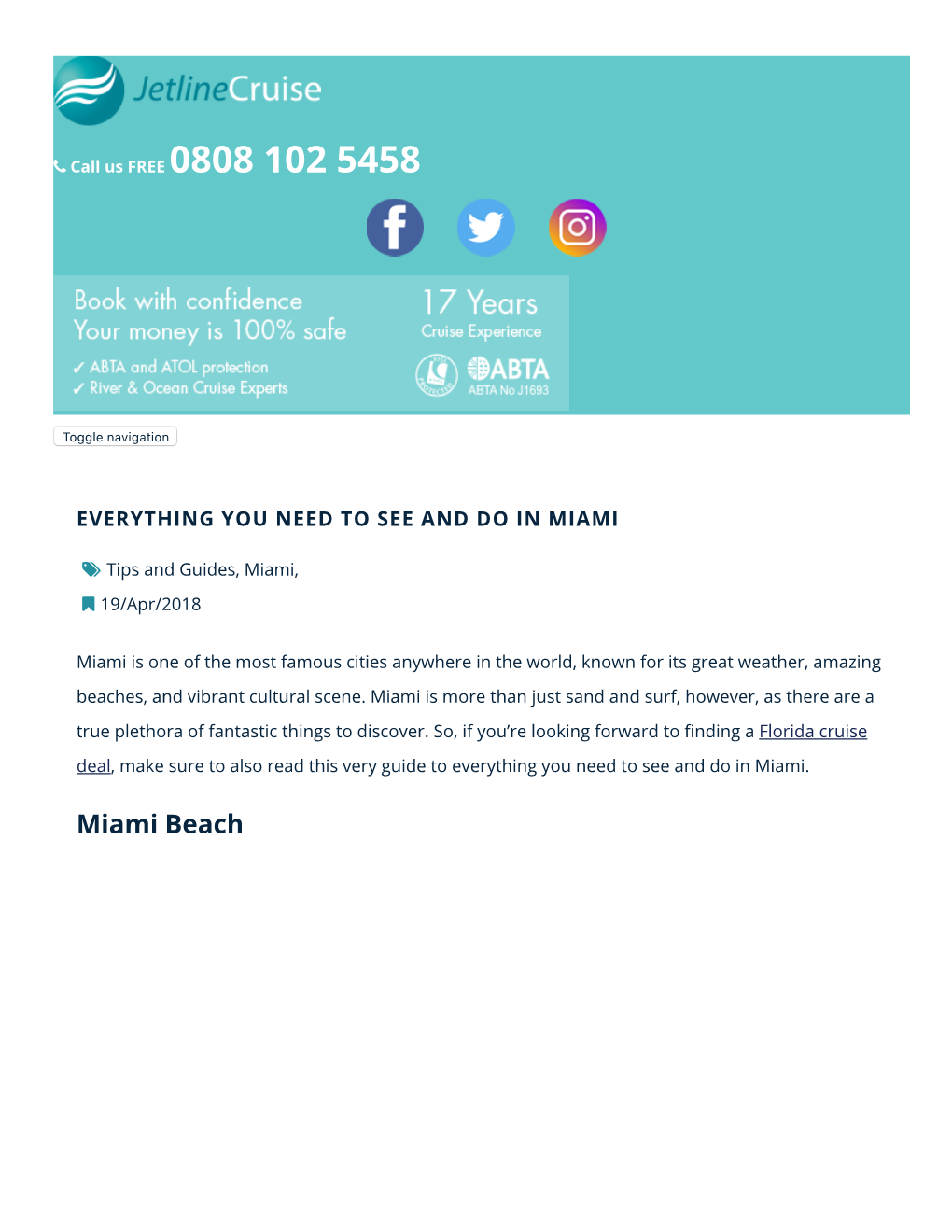 Miami Beach of Course, the �Rst Thing Many People Think of When They Hear the Word ‘Miami’ Is Sun-Drenched Beaches and This Is for Good Reason