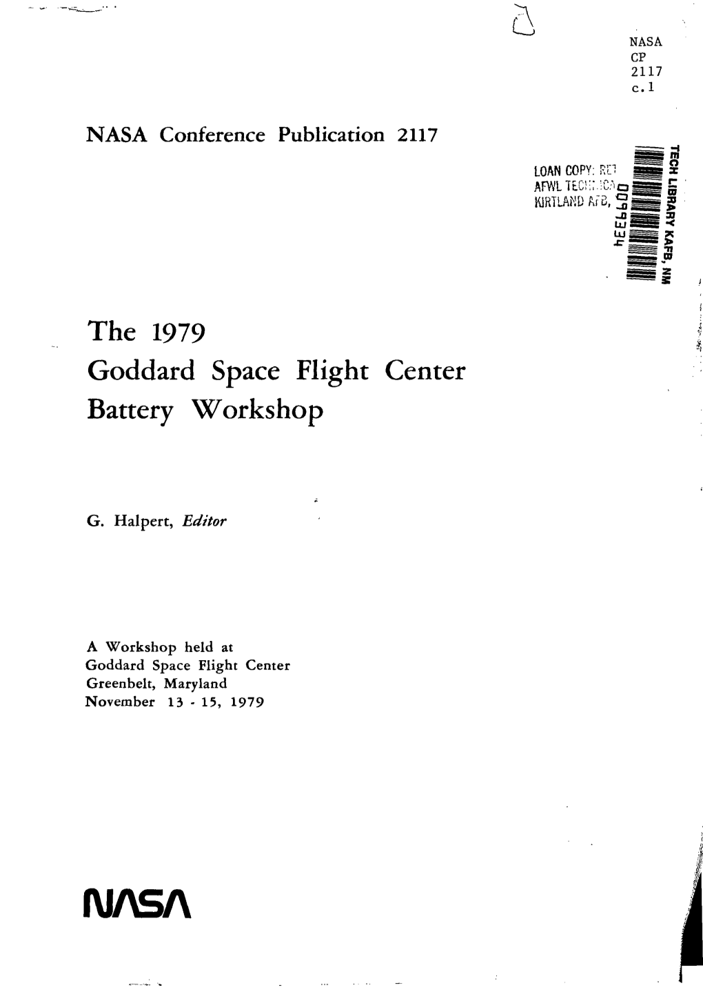 Goddard Space Flight Center Battery Workshop