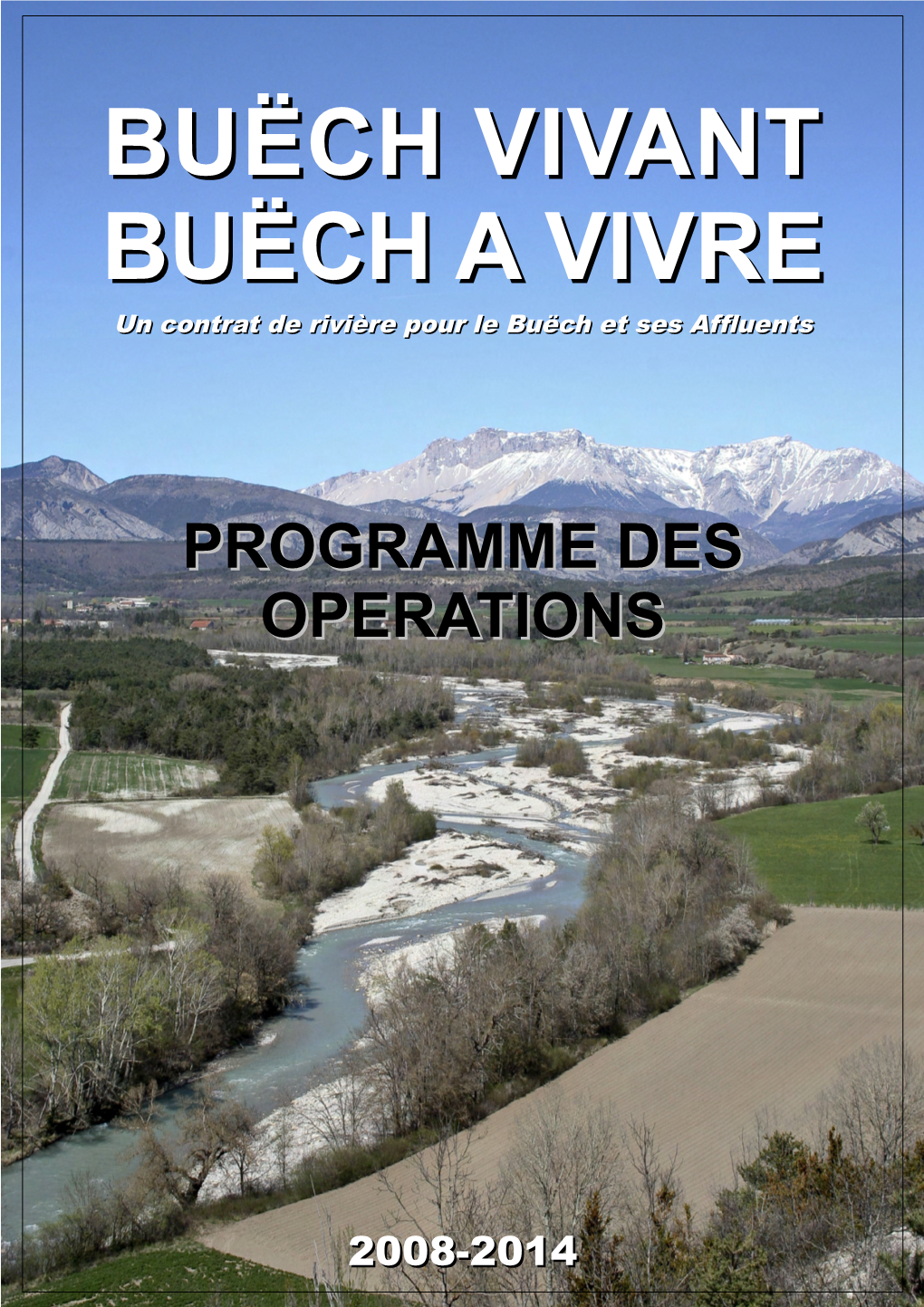 Contrat De Riviere Buech : Programme 2008-2015
