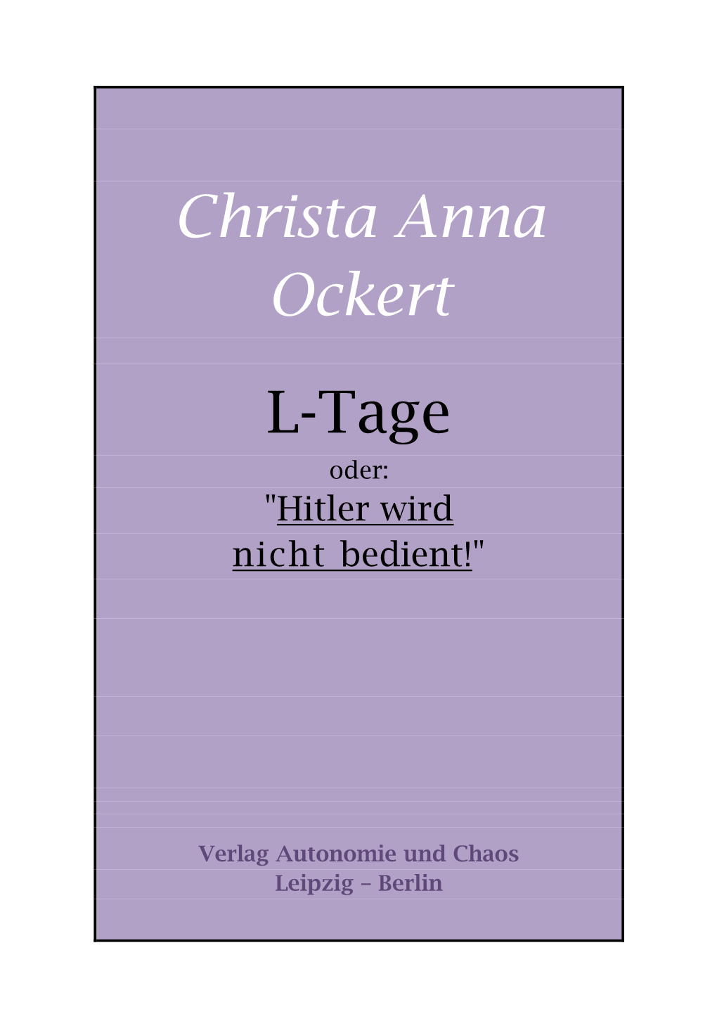 Christa Anna Ockert L-Tage