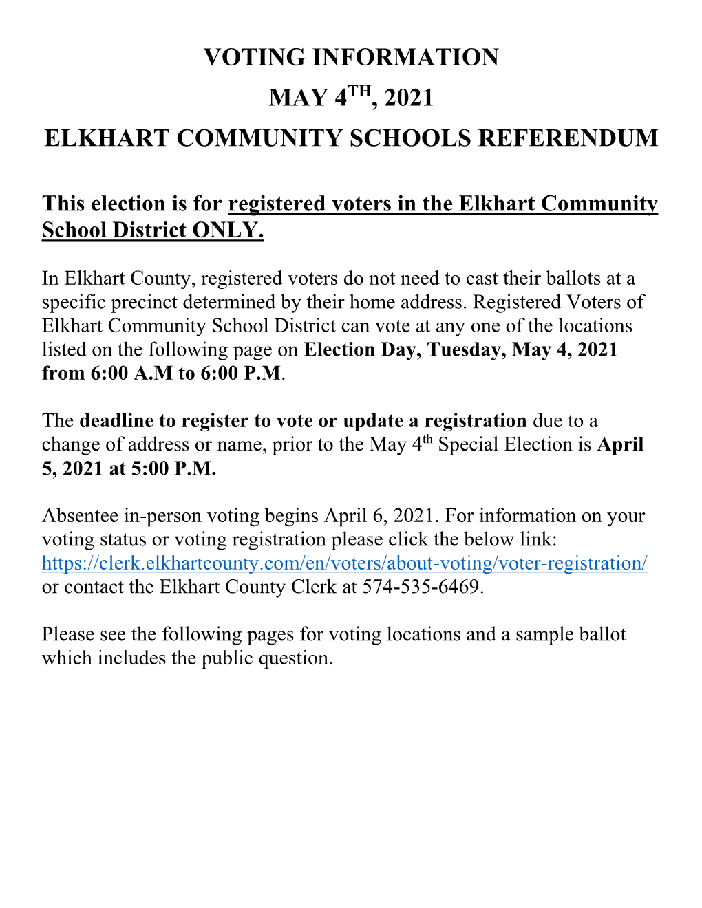 Voting Information May 4 , 2021 Elkhart Community