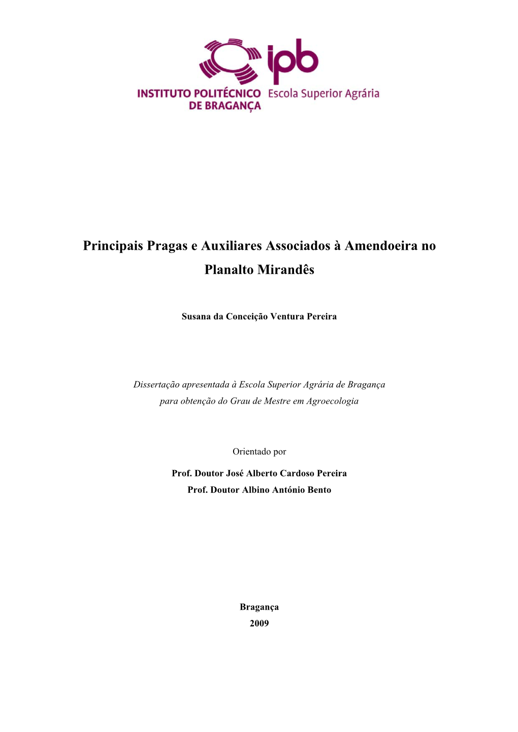 Principais Pragas E Auxiliares Associados À Amendoeira No