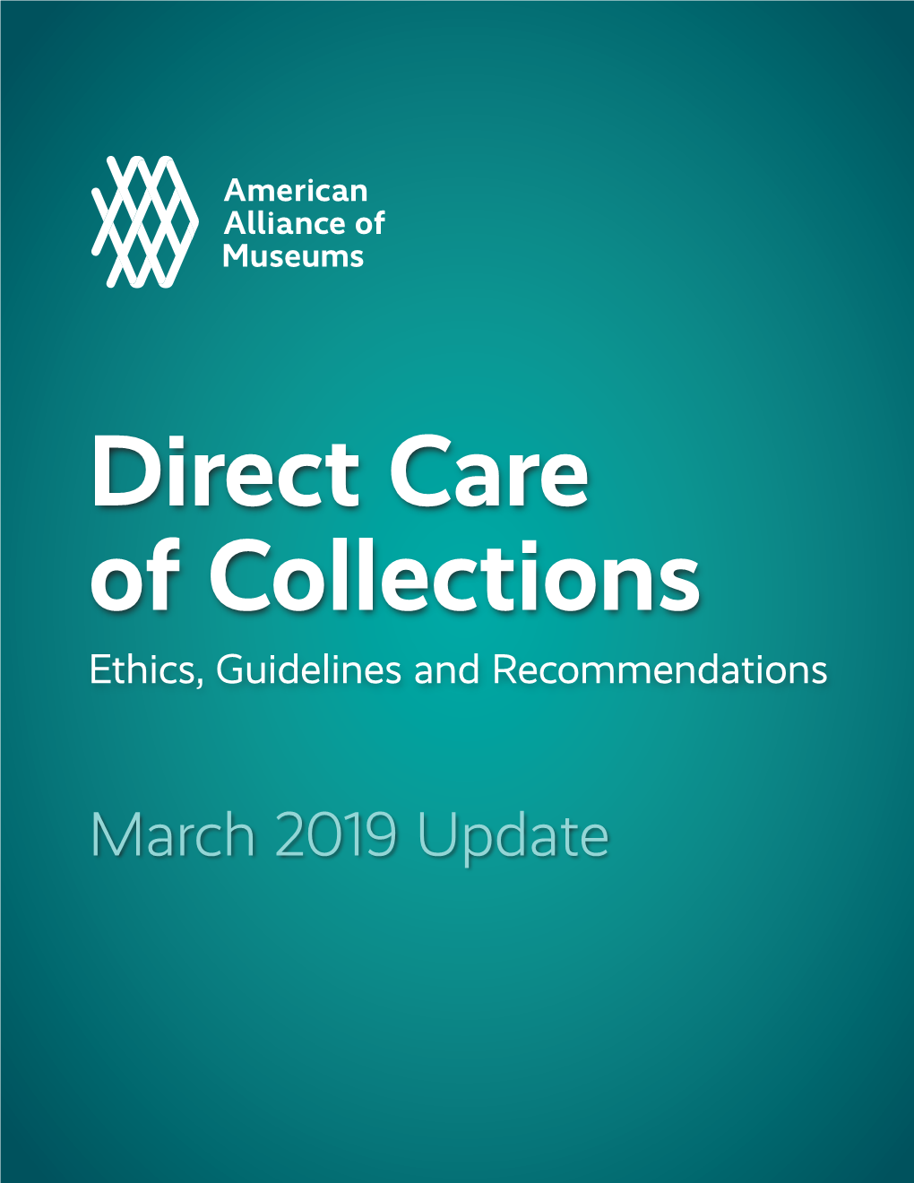 Direct Care of Collections Ethics, Guidelines and Recommendations