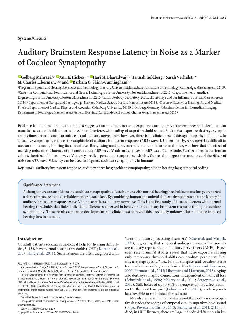 Auditory Brainstem Response Latency in Noise As a Marker of Cochlear Synaptopathy