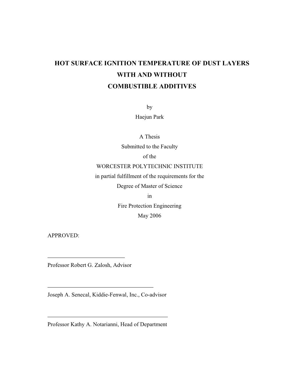 Hot Surface Ignition Temperature of Dust Layers with and Without Combustible Additives