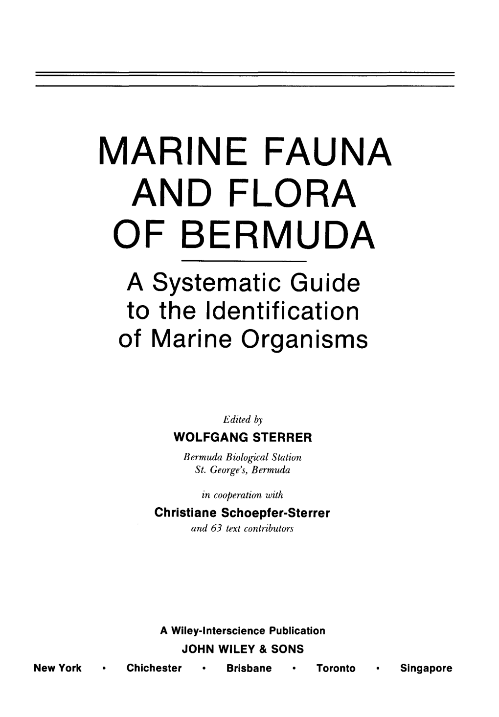 MARINE FAUNA and FLORA of BERMUDA a Systematic Guide to the Identification of Marine Organisms