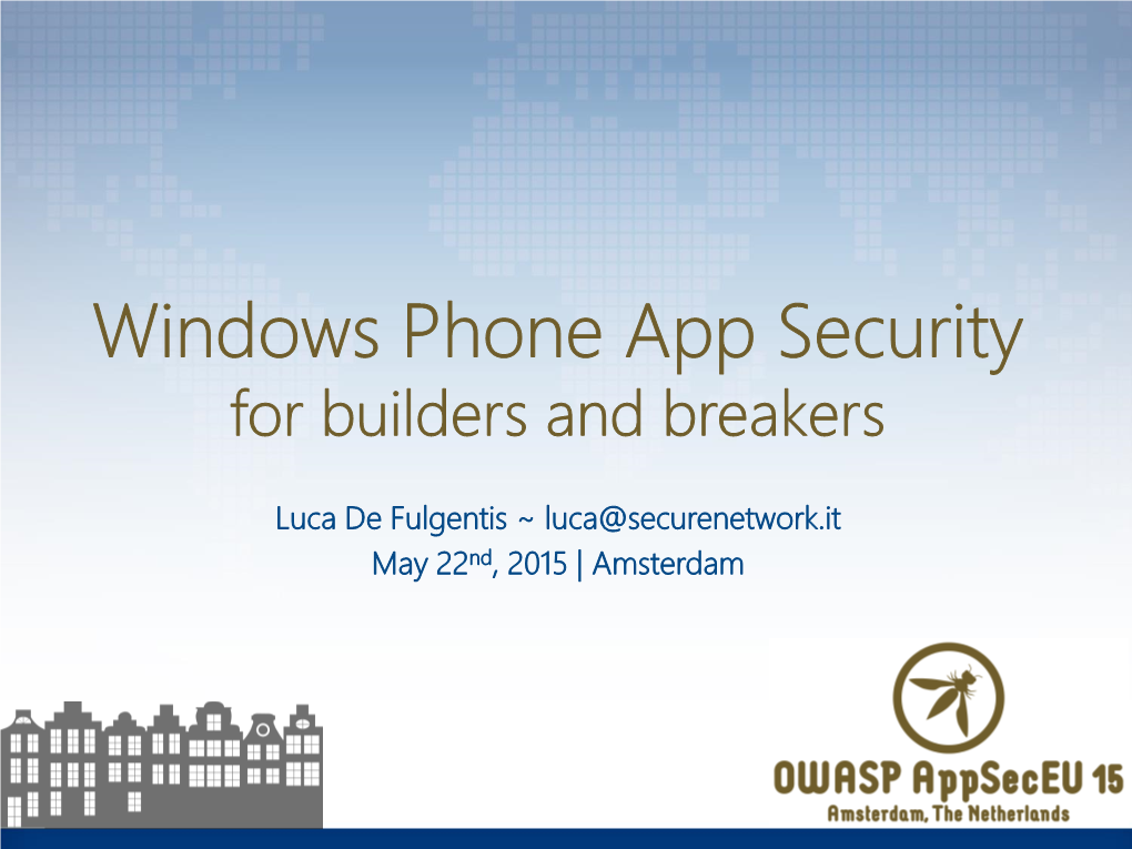 Windows Phone App Security for Builders and Breakers