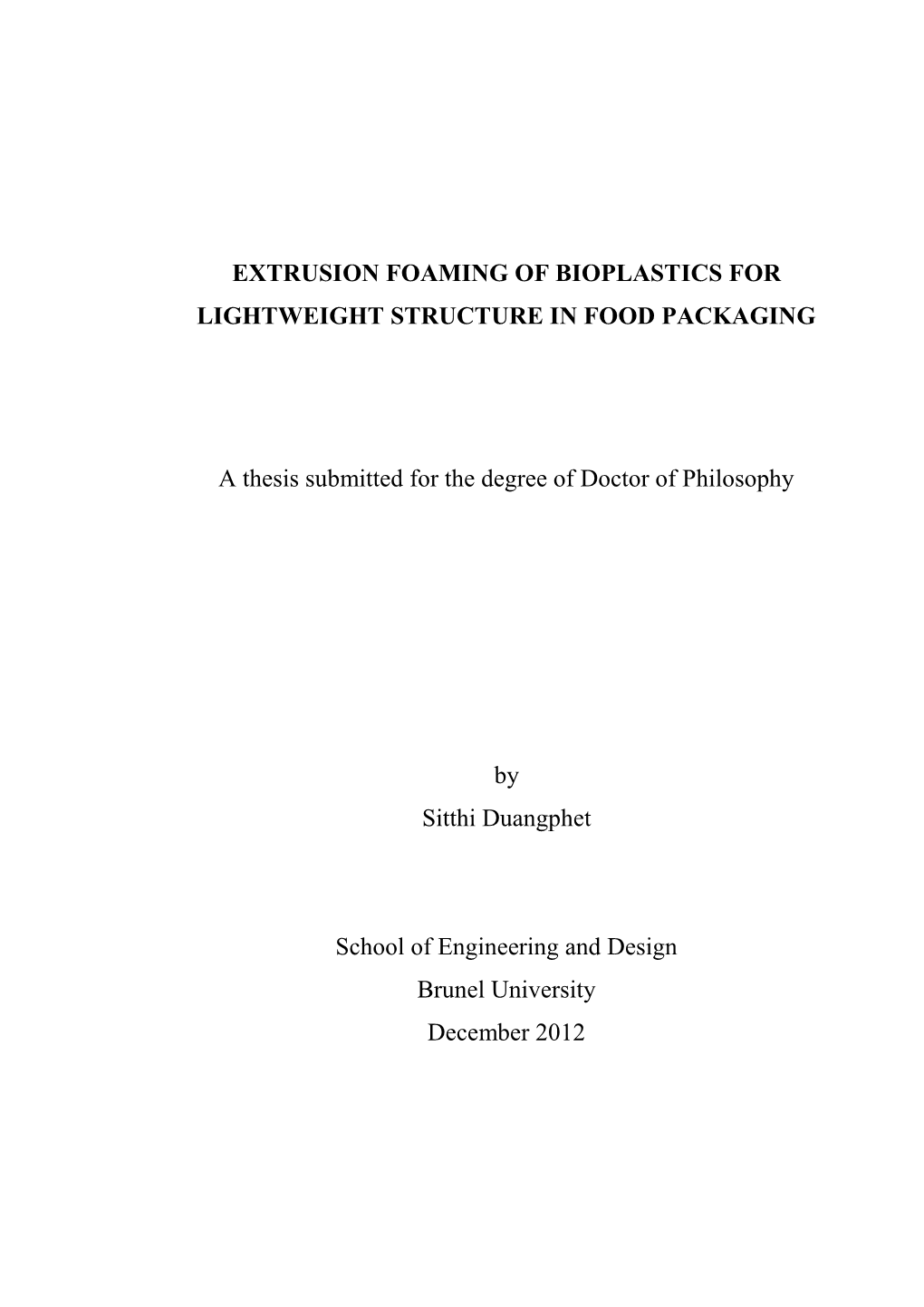 Extrusion Foaming of Bioplastics for Lightweight Structure in Food Packaging