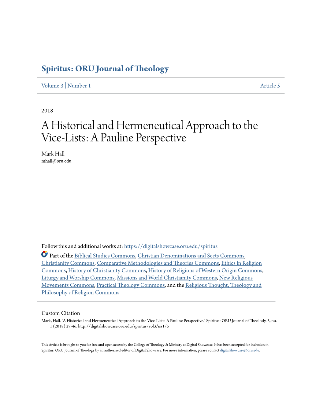 A Historical and Hermeneutical Approach to the Vice-Lists: a Pauline Perspective Mark Hall Mhall@Oru.Edu