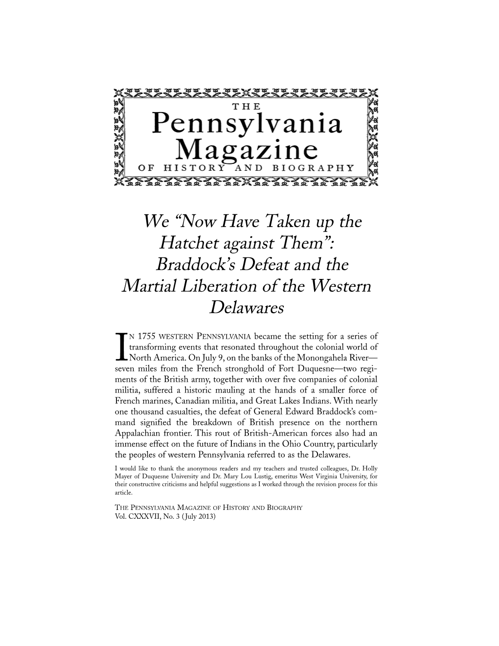 Now Have Taken up the Hatchet Against Them”: Braddock’S Defeat and the Martial Liberation of the Western Delawares