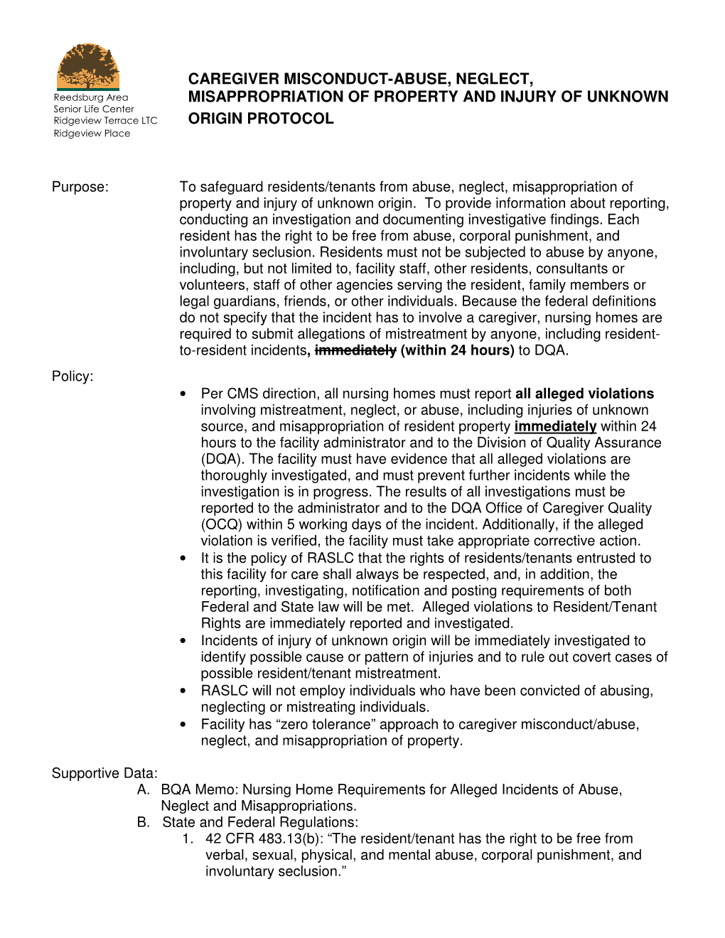 Caregiver Misconduct-Abuse, Neglect, Misappropriation of Property and Injury of Unknown Origin Protocol