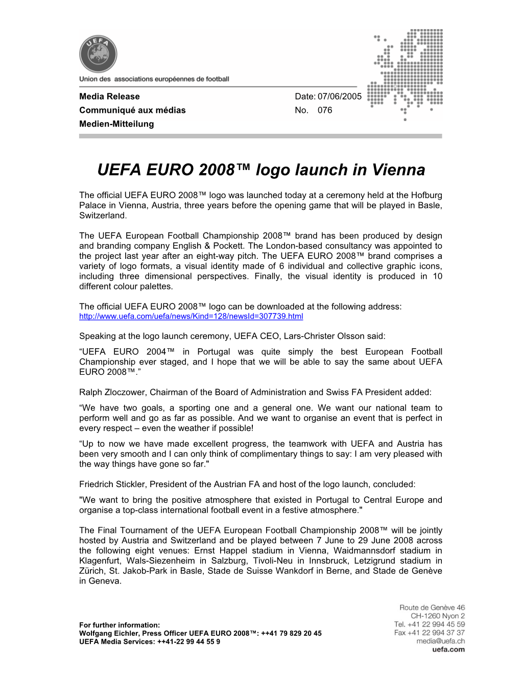 UEFA EURO 2008™ Logo Launch in Vienna