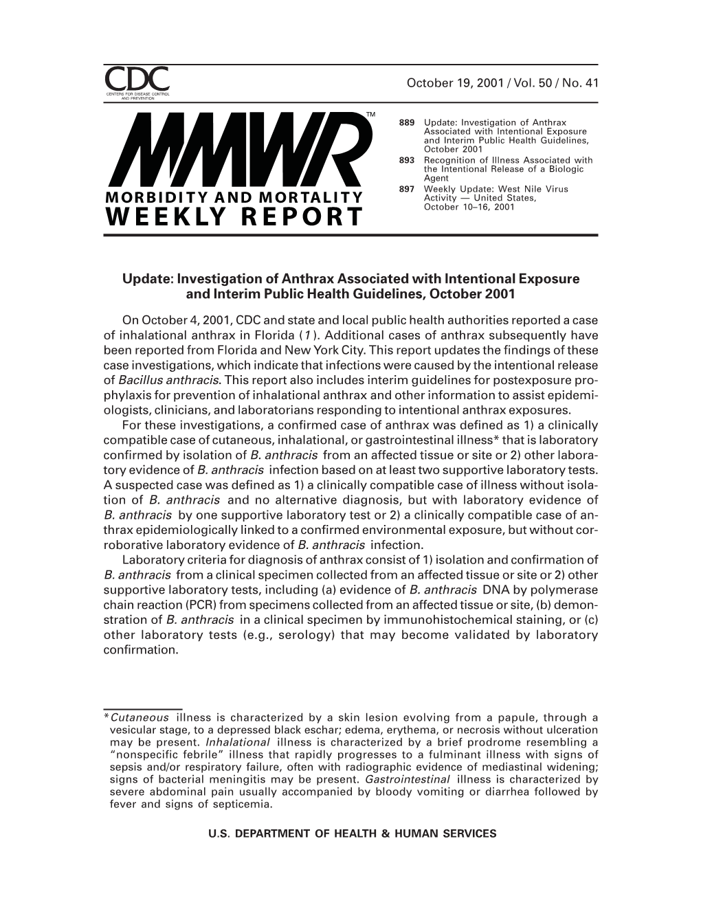 Investigation of Anthrax Associated with Intentional Exposure