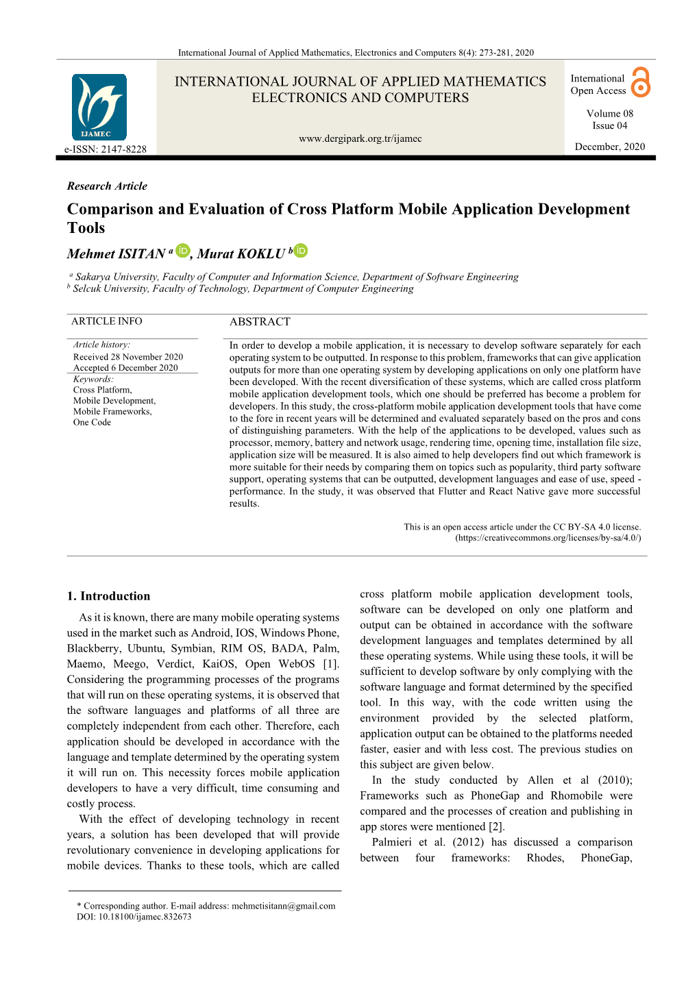 Comparison and Evaluation of Cross Platform Mobile Application Development Tools
