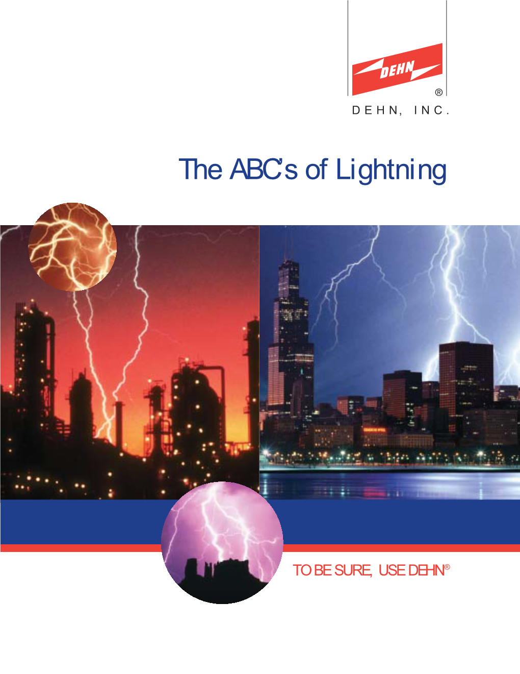 The ABC's of Lightning