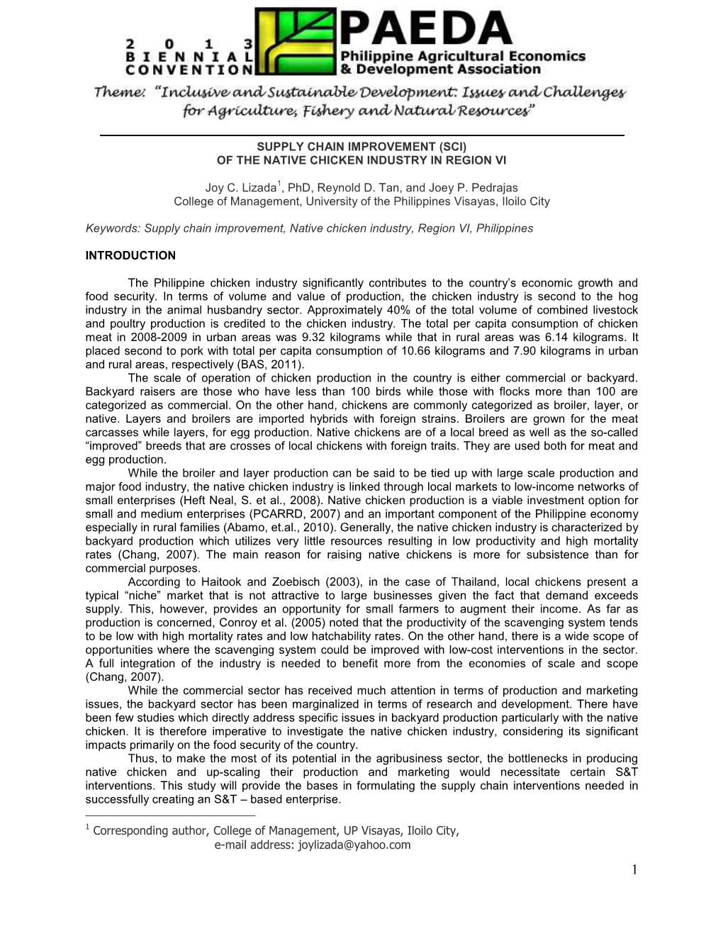 SUPPLY CHAIN IMPROVEMENT (SCI) of the NATIVE CHICKEN INDUSTRY in REGION VI Joy C. Lizada1, Phd, Reynold D. Tan, and Joey P. Pedr