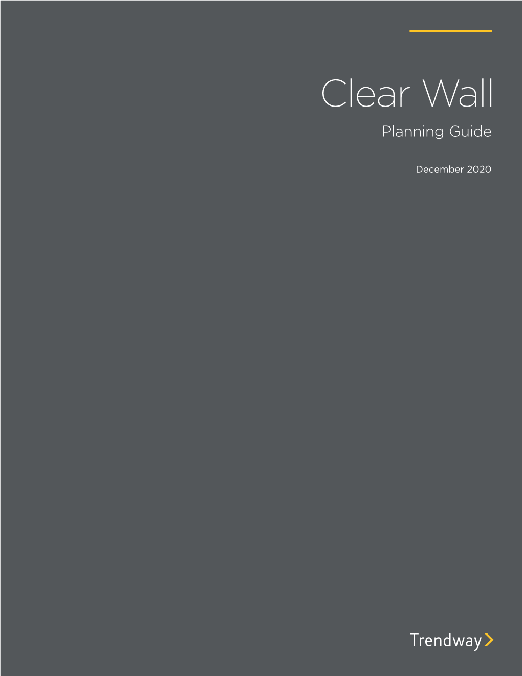 Clear Wall Planning Guide