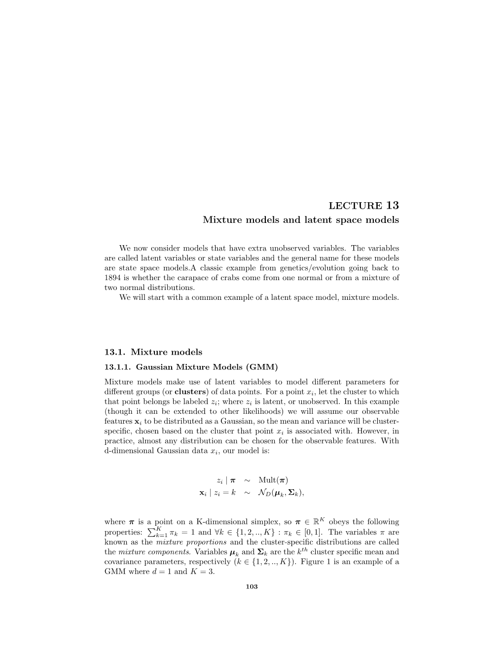 LECTURE 13 Mixture Models and Latent Space Models