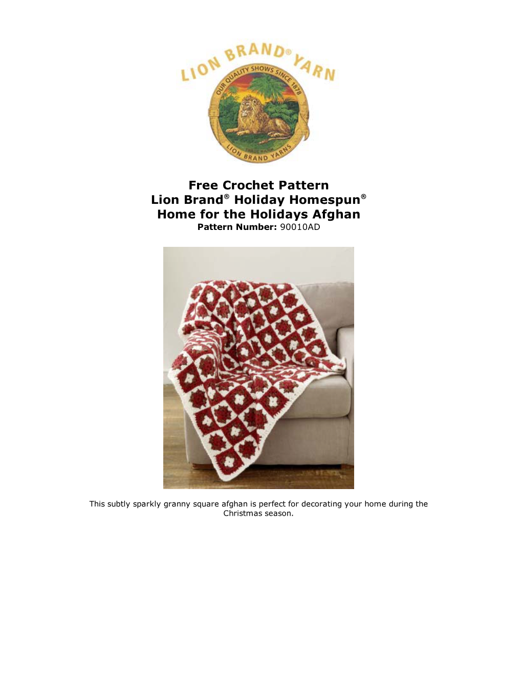 Free Crochet Pattern Lion Brand® Holiday Homespun® Home for the Holidays Afghan Pattern Number: 90010AD