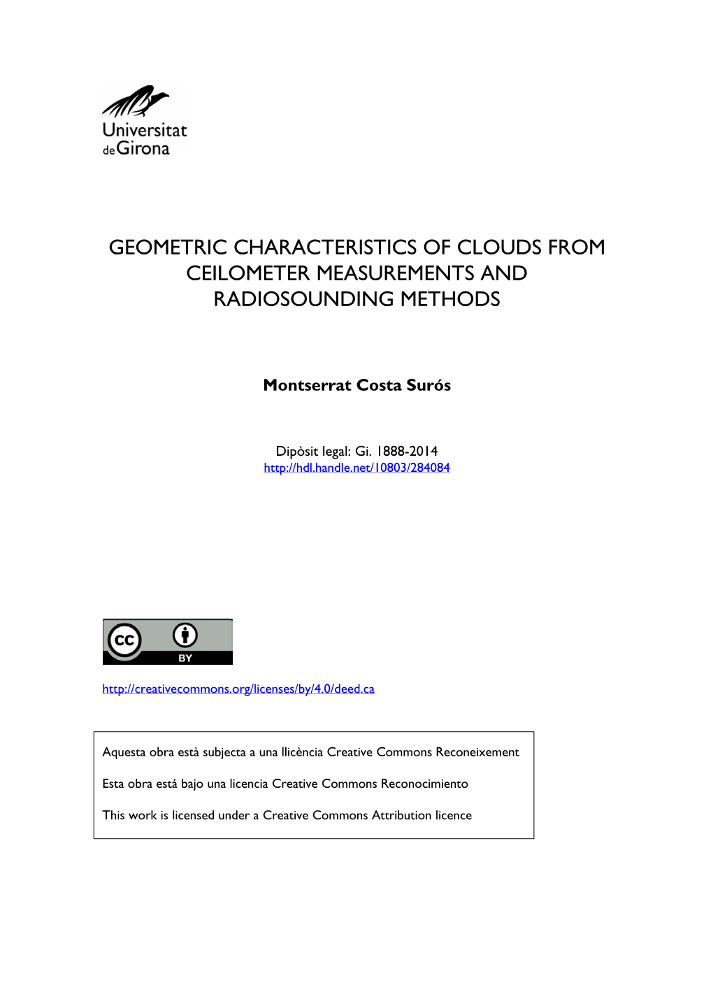 Geometric Characteristics of Clouds from Ceilometer Measurements and Radiosounding Methods