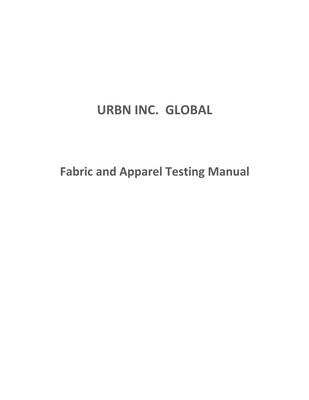 URBN Global Apparel Testing/Labeling Manual