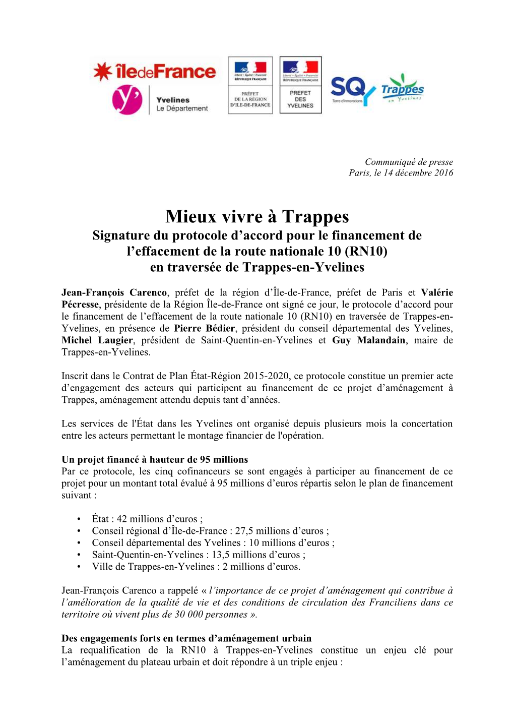 Mieux Vivre À Trappes Signature Du Protocole D’Accord Pour Le Financement De L’Effacement De La Route Nationale 10 (RN10) En Traversée De Trappes-En-Yvelines