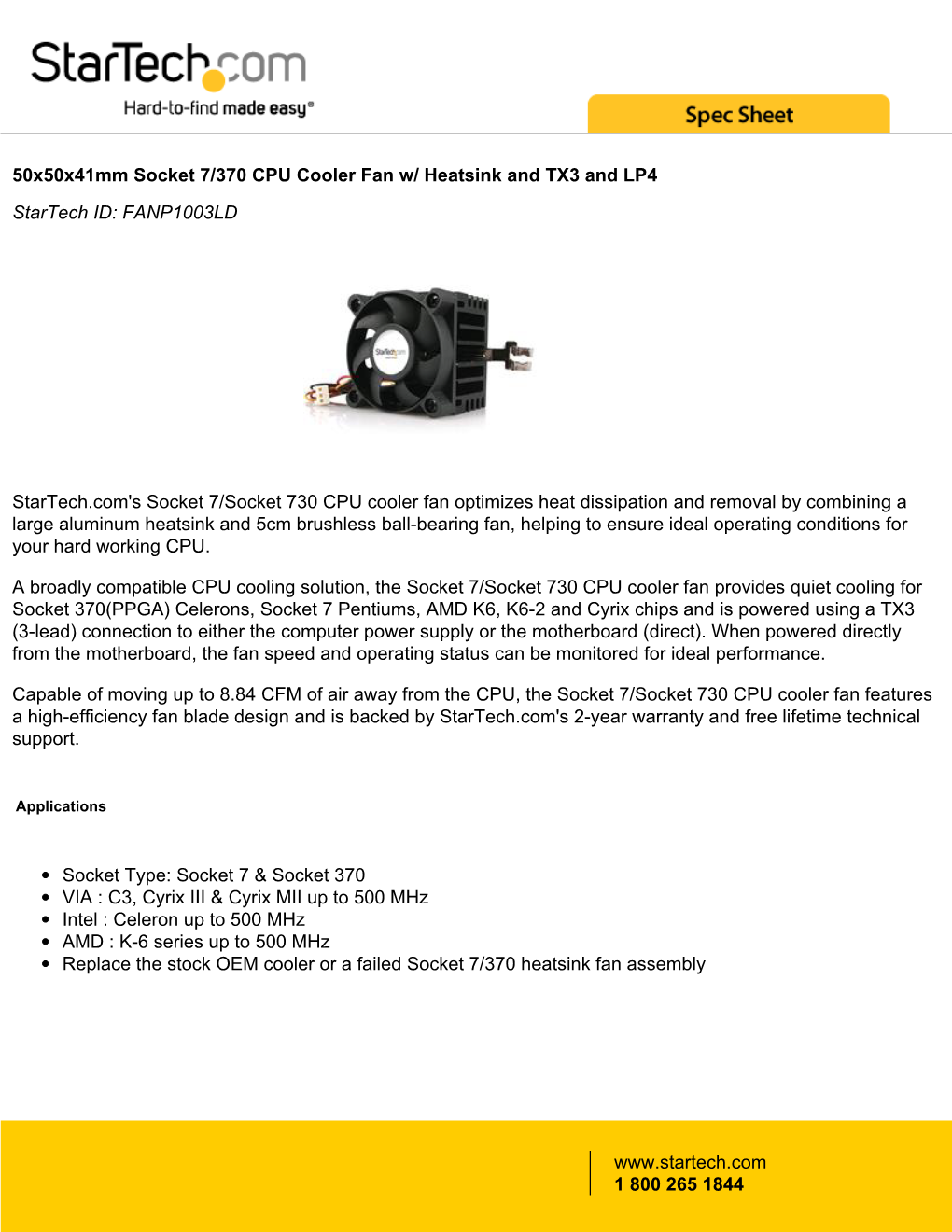 50X50x41mm Socket 7/370 CPU Cooler Fan W/ Heatsink and TX3 and LP4 Startech ID: FANP1003LD