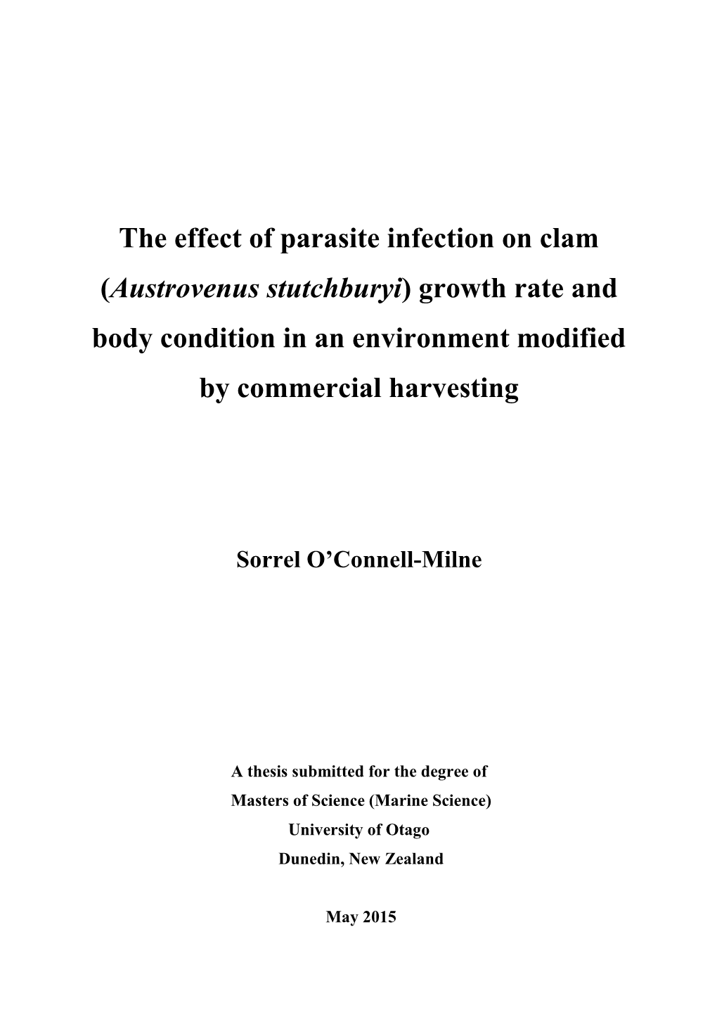 The Effect of Parasite Infection on Clam (Austrovenus Stutchburyi) Growth Rate and Body Condition in an Environment Modified by Commercial Harvesting