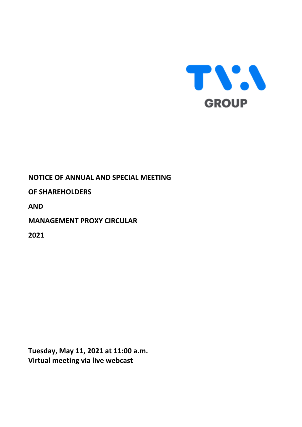 Notice of Annual and Special Meeting of Shareholders and Management Proxy Circular 2021