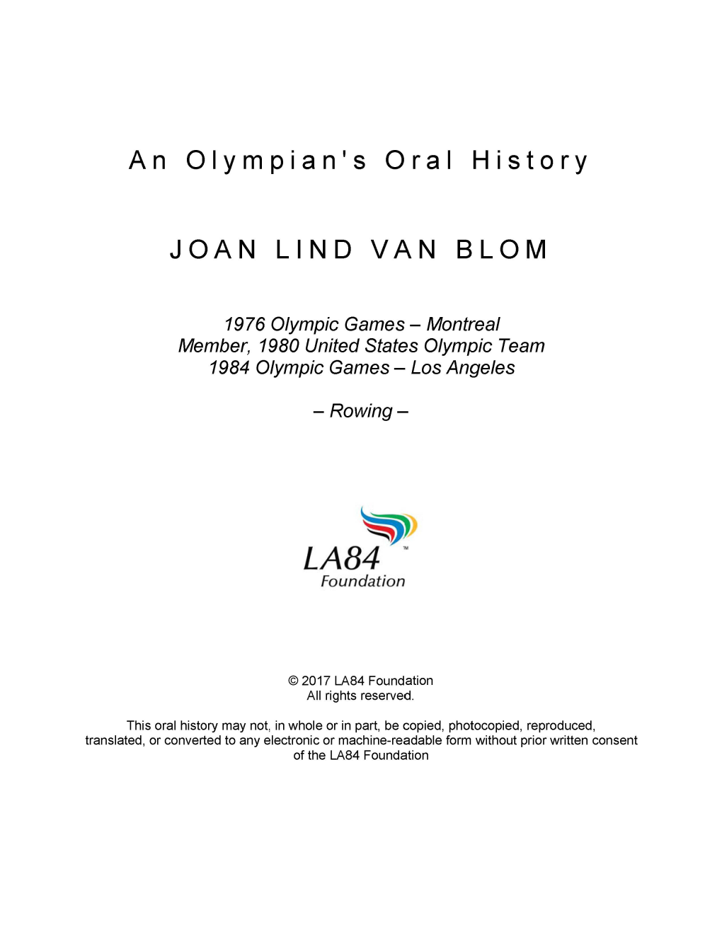 LA84 Foundation Olympic Oral History Joan Lind Van Blom