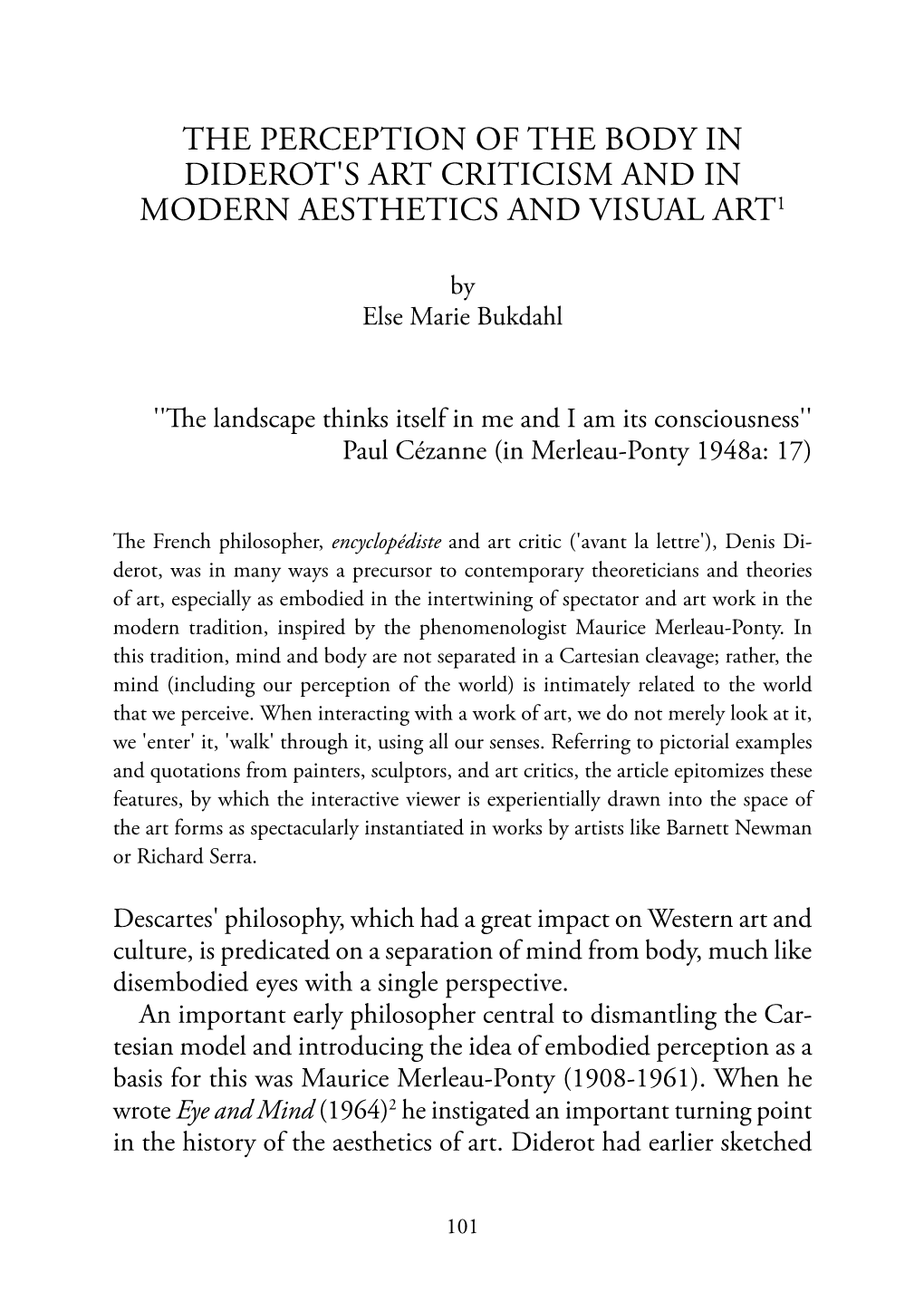 The Perception of the Body in Diderot's Art Criticism and in Modern Aesthetics and Visual Art1